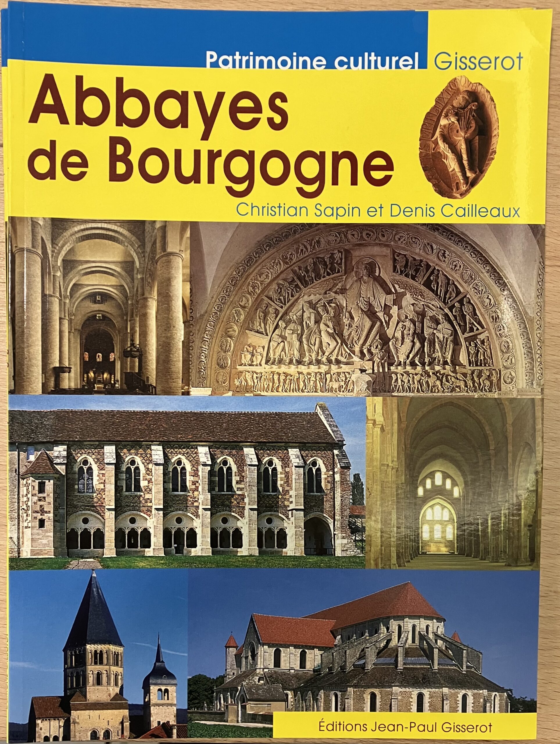 Book “Abbayes de Bourgogne” by Christian Sapin and Denis Cailleaux